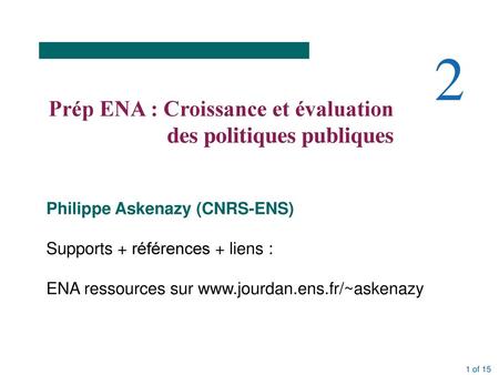 2 Prép ENA : Croissance et évaluation des politiques publiques