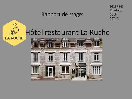 Hôtel restaurant La Ruche
