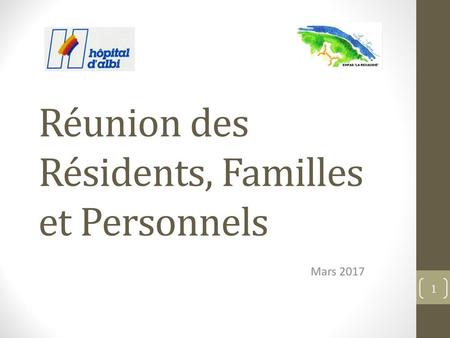 Réunion des Résidents, Familles et Personnels