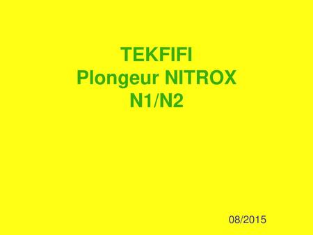 TEKFIFI Plongeur NITROX N1/N2