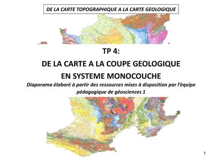 TP 4: DE LA CARTE A LA COUPE GEOLOGIQUE EN SYSTEME MONOCOUCHE