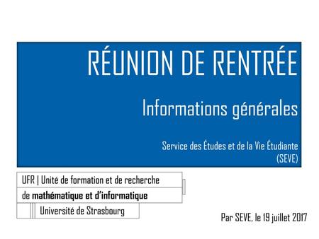 RÉUNION DE RENTRÉE Informations générales