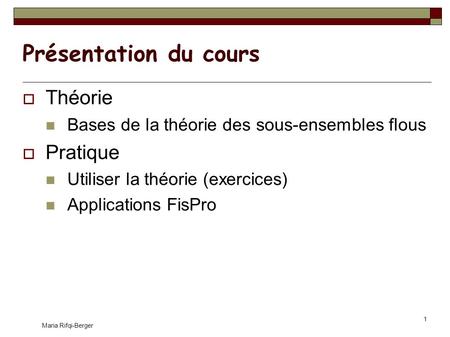 Présentation du cours Théorie Pratique