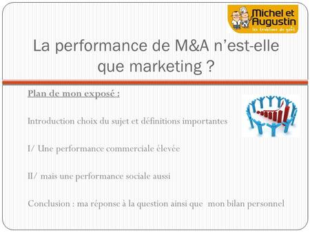 La performance de M&A n’est-elle que marketing ?