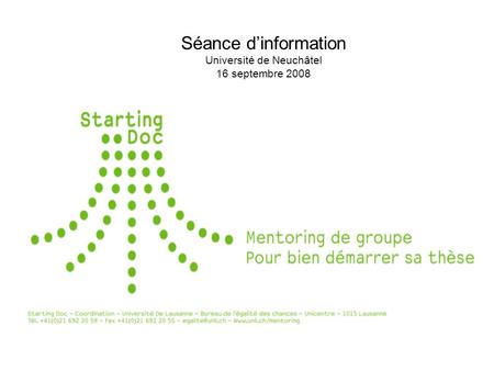 Séance dinformation Université de Neuchâtel 16 septembre 2008.