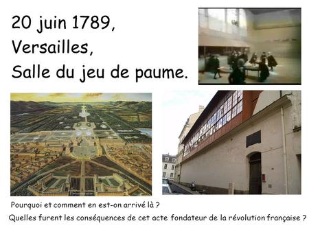 20 juin 1789, Versailles, Salle du jeu de paume.
