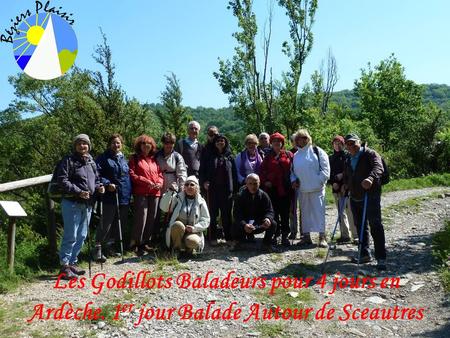 Les Godillots Baladeurs pour 4 jours en Ardèche