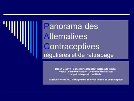Panorama des Alternatives Contraceptives régulières et de rattrapage