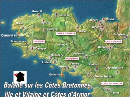 Balade sur les Côtes Bretonnes Ille et Vilaine et Côtes d'Armor