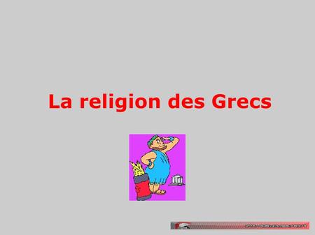 La religion des Grecs.