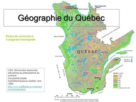 Géographie du Québec Pistes de correction à l’usage de l’enseignant