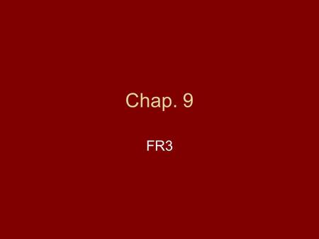 Chap. 9 FR3.