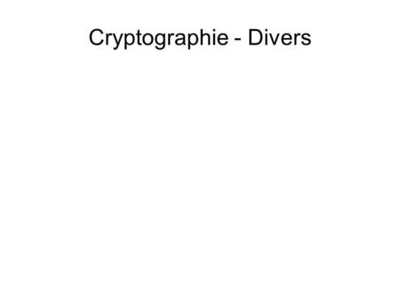 Cryptographie - Divers