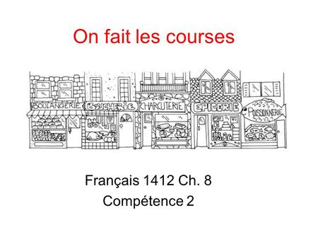 Français 1412 Ch. 8 Compétence 2