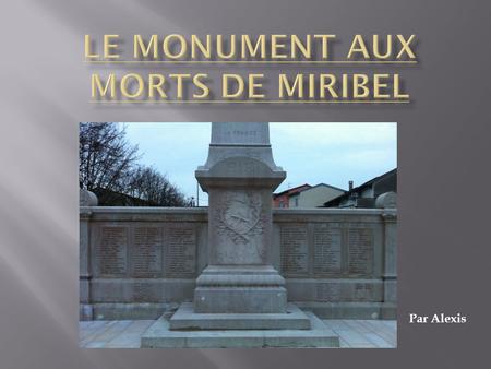 Le Monument aux morts de Miribel