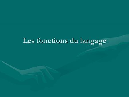 Les fonctions du langage