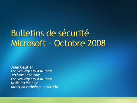 Bulletins de sécurité Microsoft – Octobre 2008