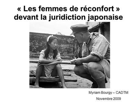 « Les femmes de réconfort » devant la juridiction japonaise