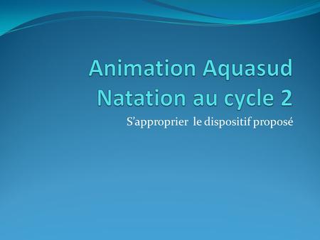 Animation Aquasud Natation au cycle 2