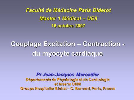 Couplage Excitation – Contraction - du myocyte cardiaque