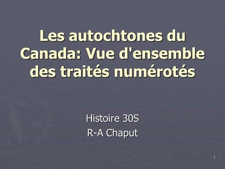 Les autochtones du Canada: Vue d'ensemble des traités numérotés