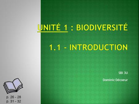 UNITÉ 1 : Biodiversité Introduction