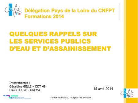 Formation RPQS AC – Angers – 15 avril 2014