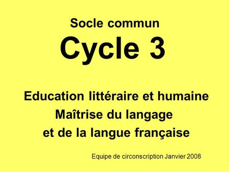 Education littéraire et humaine et de la langue française
