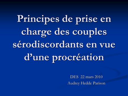 DES 22 mars 2010 Audrey Hedde Parison