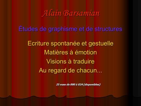 Alain Barsamian Études de graphisme et de structures