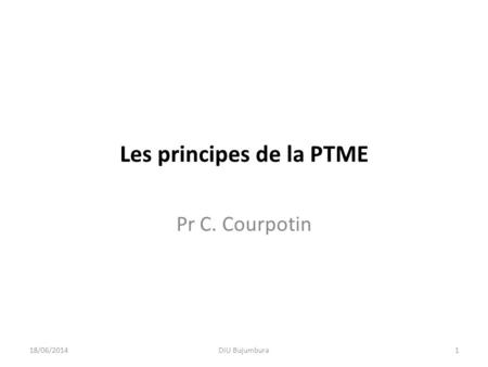 Les principes de la PTME