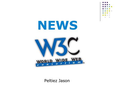 NEWS Peltiez Jason. Accessibilité du Web : les règles du W3C validées par l'ISO En 2008, le W3C a publié les Règles pour l'accessibilité des contenus.