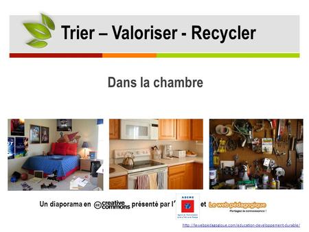 Trier – Valoriser - Recycler