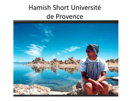 Hamish Short Université de Provence