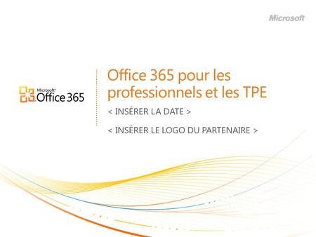 Office 365 pour les professionnels et les TPE