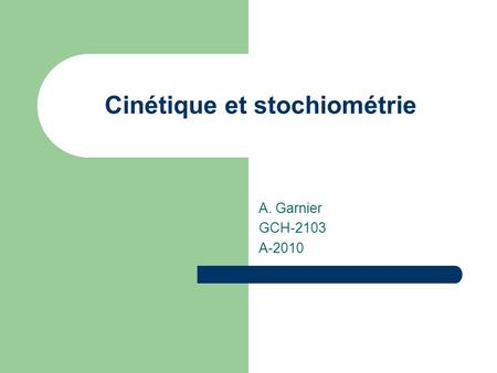 Cinétique et stochiométrie