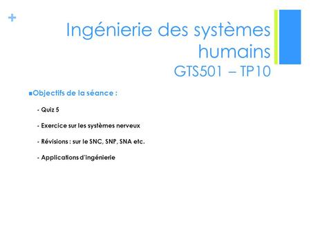 Ingénierie des systèmes humains GTS501 – TP10