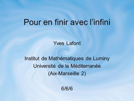 Pour en finir avec l’infini