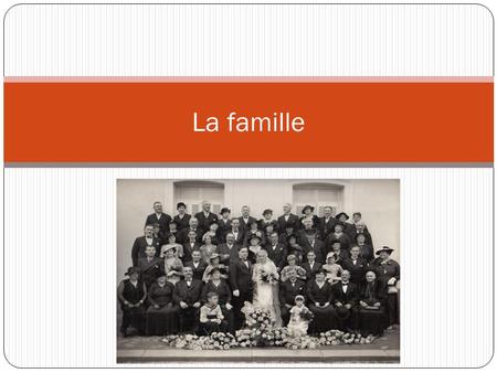 La famille C´est un photo de la famille à 1.933.