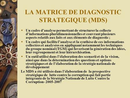 LA MATRICE DE DIAGNOSTIC STRATEGIQUE (MDS)
