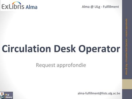Circulation Desk Operator