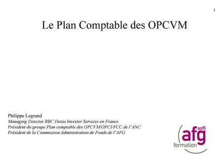 Le Plan Comptable des OPCVM