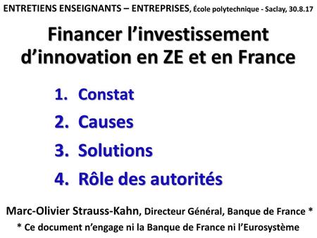 Financer l’investissement d’innovation en ZE et en France