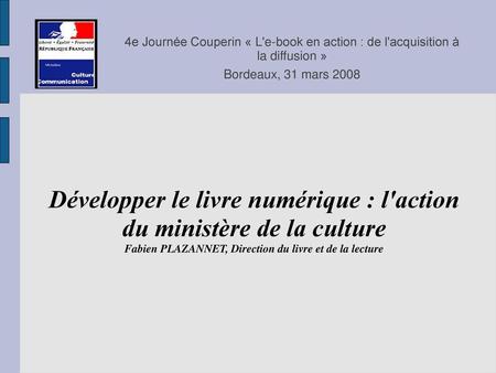 Développer le livre numérique : l'action du ministère de la culture