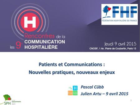 Patients et Communications : Nouvelles pratiques, nouveaux enjeux