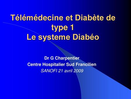 Télémédecine et Diabète de type 1 Le systeme Diabéo