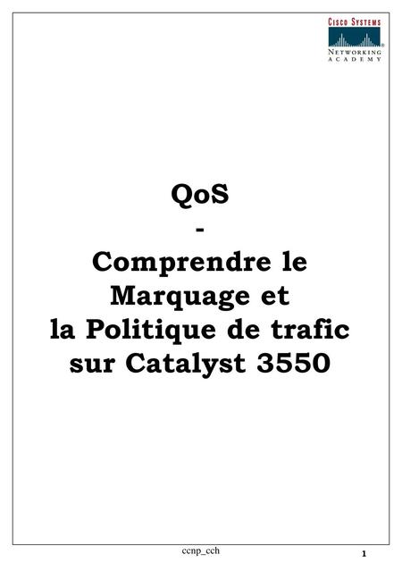 QoS - Comprendre le Marquage et la Politique de trafic