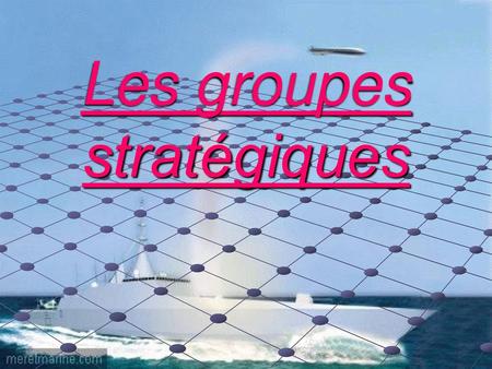 Les groupes stratégiques