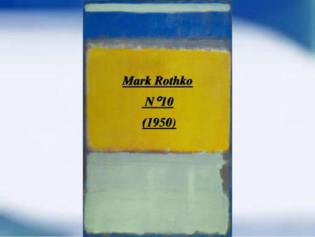 Mark Rothko N°10 (1950).