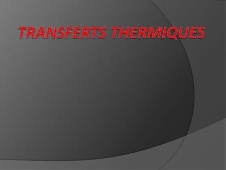 Transferts Thermiques